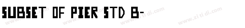 subset of PIer Std B字体转换
